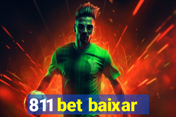 811 bet baixar